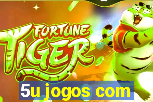 5u jogos com